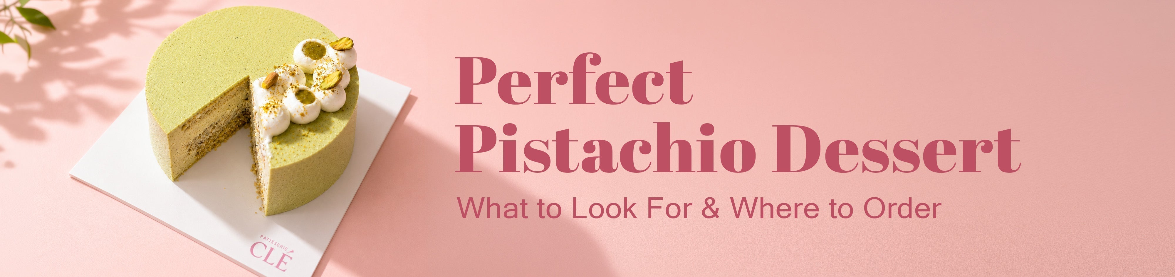 perfect pistachio dessert banner