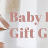 The Modern Parent’s Guide to Baby Full Month Gifting