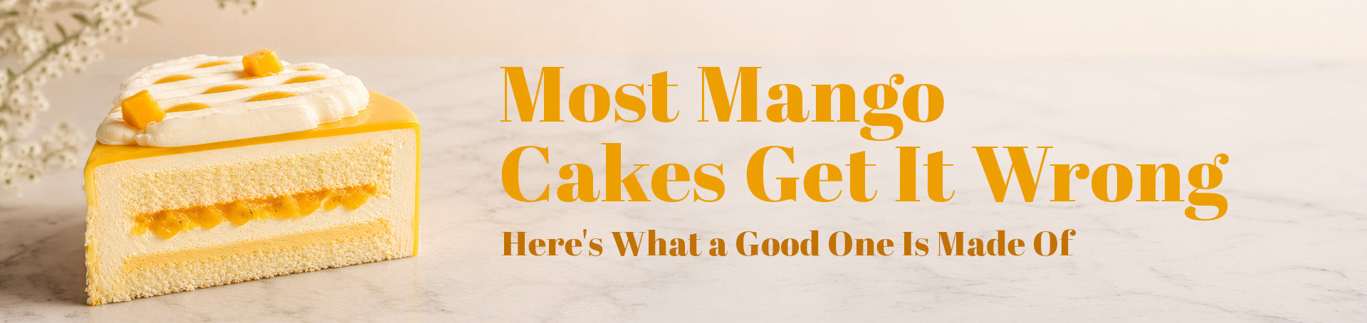A slice of mango passionfruit cake showing its layered interior, beside the headline "Most Mango Cakes Get It Wrong."